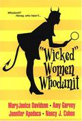 "Wicked" Women Whodunit by Jennifer Apodaca