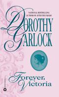 Forever, Victoria by Dorothy Garlock