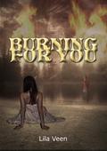 Burning for You (Blackwater #1) by Lila Veen