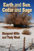 Earth and Sun, Cedar and Sage (Gideon and Jedediah #2) by Margaret Mills