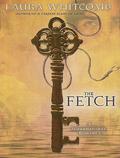 The Fetch by Laura Whitcomb