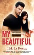 My Beautiful by J.M. LaRocca