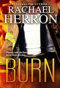 Burn by Lila Ashe, Rachael Herron