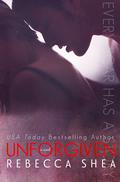 Unforgiven by Rebecca Shea
