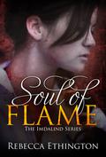 Soul of Flame by Rebecca Ethington