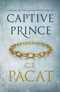 Captive Prince by C.S. Pacat