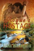 Rogue's Hostage by Linda McLaughlin