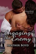 Engaging The Enemy by Heather Boyd