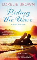 Riding the Wave (Pacific Blue #1) by Lorelie Brown
