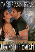 Loving the Omega by Carrie Ann Ryan