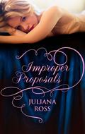 Improper Proposals (Improper #3) by Juliana Ross