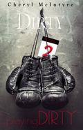 Playing Dirty by Cheryl McIntyre