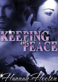 Keeping the Peace (Aspen Valley #1) by Hannah Hooton