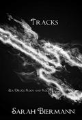 Tracks (Rock Bottom #1) by Sarah Biermann