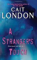 A Stranger's Touch by Cait London