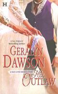 Her Outlaw (Bad Luck Brides #7) by Geralyn Dawson