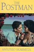 The Postman: Il Postino by Antonio Skármeta