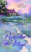 Remember the Magic by Donna Fletcher