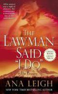 The Lawman Said "I Do" (The Frasers #2) by Ana Leigh