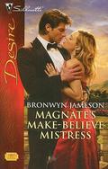Magnate's Make-Believe Mistress (Silhouette Desire, #1955) by Bronwyn Jameson