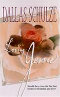 Loving Jessie by Dallas Schulze
