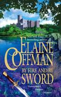 By Fire and by Sword (Graham-Lennox #3) by Elaine Coffman