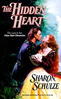 The Hidden Heart (l'Eau Clair Chronicles #1) by Sharon Schulze