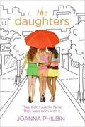 The Daughters (Daughters #1) by Joanna Philbin