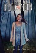 Blood on the Moon by Jennifer Knight