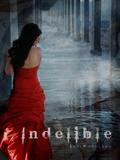 Indelible by Lani Woodland