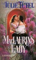 MacLaurin's Lady (Simon's Lady #2) by Julie Tetel
