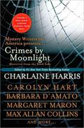 Crimes by Moonlight: Mysteries from the Dark Side (The Southern Vampire Mysteries  (short stories and novellas) #11) by William Kent Krueger