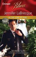 In the Line of Fire by Jennifer LaBrecque