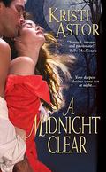 A Midnight Clear by Kristi Astor