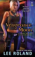 Vengeance Moon (Earth Witches #2) by Lee Roland