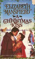 A Christmas Kiss by Elizabeth Mansfield