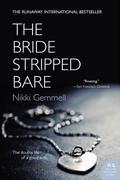 The Bride Stripped Bare (Bride Trilogy #1) by Nikki Gemmell