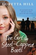 The Girl in Steel-Capped Boots by Loretta Hill