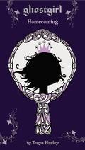 Homecoming (Ghostgirl #2) by Tonya Hurley