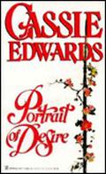 Portrait Of Desire by Cassie Edwards