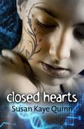 Closed Hearts by Susan Kaye Quinn
