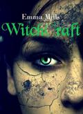 Witchcraft by Emma Mills