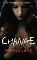 Change by Soraya Lane