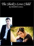 The Sheik's Love Child by Elizabeth Lennox