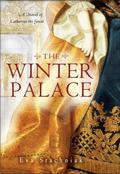 The Winter Palace (Catherine #1) by Eva Stachniak