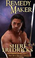 Remedy Maker (The Centaurs #1) by Sheri Fredricks