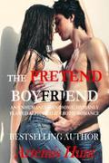 The Pretend Boyfriend (The Pretend Boyfriend #1) by Artemis Hunt