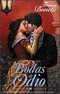 Bodas de Odio by Florencia Bonelli