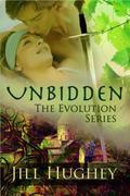 Unbidden (Evolution, #1) by Jill Hughey