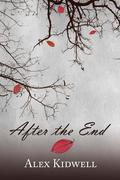 After the End by Alex Kidwell